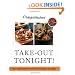 Weight Watchers Take-Out Tonight! : 150+ Restaurant Favorites to Make at Home--All 8 POINTS or Less