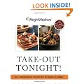Weight Watchers Take-Out Tonight!: 150+ Restaurant Favorites to Make at Home--All Recipes With POINTS Value of 8 or Less