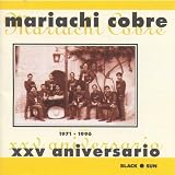 Mariachi Cobre XXV Aniversario