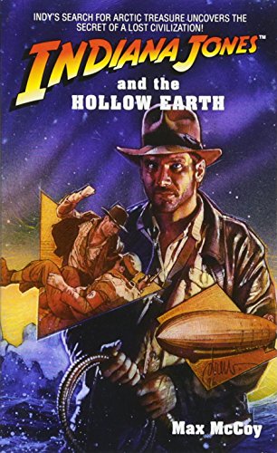 Indiana Jones and the Hollow Earth Max McCoy