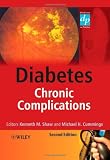 Diabetes: Chronic Complications, 2nd Edition (Practical Diabetes)