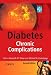 Diabetes: Chronic Complications (Practical Diabetes)