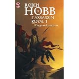 L'Assassin royal, Tome 1 : L'apprenti assassinpar Robin Hobb