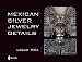 Book Mexican Silver Jewelry Details