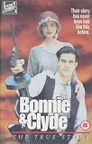 Bonnie & Clyde - The True Story