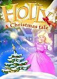 Holly: A Christmas Tale Deluxe [Mac Download]