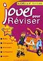 Jouer pour r�viser du CM2 � la 6e