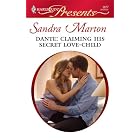 Dante: Claiming His Secret Love-Child (Harlequin Presents) by Sandra Marton