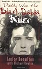 Daddy Was the Black Dahlia Killer