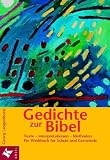 Produkt-Bild: Gedichte zur Bibel: Texte - Interpretationen - Methoden. Ein Werkbuch f&uuml;r Schule und Gemeinde