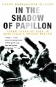 In the Shadow of Papillon