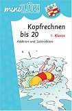 miniL&Uuml;K Kopfrechnen: mini L&Uuml;K, &Uuml;bungshefte, Kopfrechnen: Im Zahlenraum bis 20 ab Klasse 1: HEFT 2 - Heinz Vogel, S. Meier
