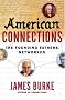 American Connections: The Founding Fathers. Networked. American Connections: The Founding Fathers. Networked.
