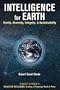 INTELLIGENCE for EARTH: Clarity, Diversity, Integrity, & Sustainaabilty
