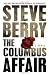 Books : The Columbus Affair: A Novel Hardcover By Berry, Steve