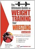 The Ultimate Guide to Weight Training for Wrestling