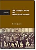 The theory of money and financial institutions
