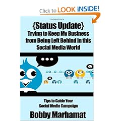 {Status Update} Trying to Keep My Business from Being Left Behind in this Social Media World