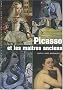 Picasso et les ma�tres anciens
