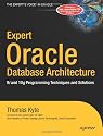 Expert Oracle Database Architecture - 9i and 10g Programming Techniques and Solutions
