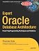 Expert Oracle Database Architecture: 9i and 10g Programming Techniques and Solutions