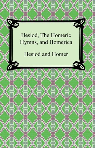 Hesiod, The Homeric Hymns, and Homerica