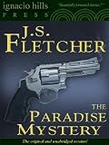 The Paradise Mystery (The mystery classic!)