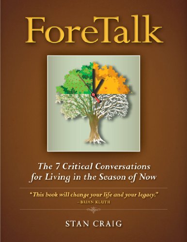 Foretalk: The 7 Critical Conversations for Living in the Season of Now
