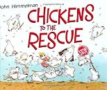 Chickens to the Rescue