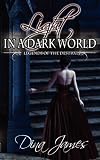 Light In a Dark World by Dina James
