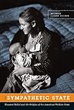 The Sympathetic State: Disaster Relief and the Origins of the American Welfare State