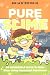 Pure Slime: 50 Incredible Ways to Make Slime Using Household Substances