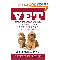 Vet Confidential: An Insider's Guide to Protecting Your Pet's Health