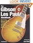 The Gibson Les Paul Handbook: How To Buy, Maintain, Set Up, Troubleshoot, and Modify Your Gibson and Epiphone Les Paul