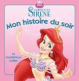 Ariel et le mystérieux collier, MON HISTOIRE DU SOIR