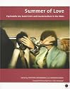 Summer of Love: Psychedelic Art, Social Crisis and Counterculture in the 1960s (Liverpool University Press - Tate Liverpool Critical Forum)