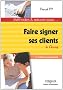 Faire signer ses clients