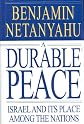A Durable Peace: Israel and Its Place Among the Nations