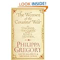 The Women of the Cousins' War: The Duchess, the Queen and the King's Mother