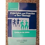 Principles and Practice of Sex Therapy, Second Edition: Update for the 1990s