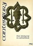 Canterbury : the story of a cathedral