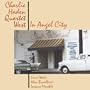 Quartet West: In Angel City - Live