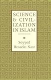 Science and civilization in Islam