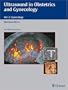 Ultrasound in Obstetrics And Gynecology: Textbook and Atlas, Volume 2 - Gynecology
