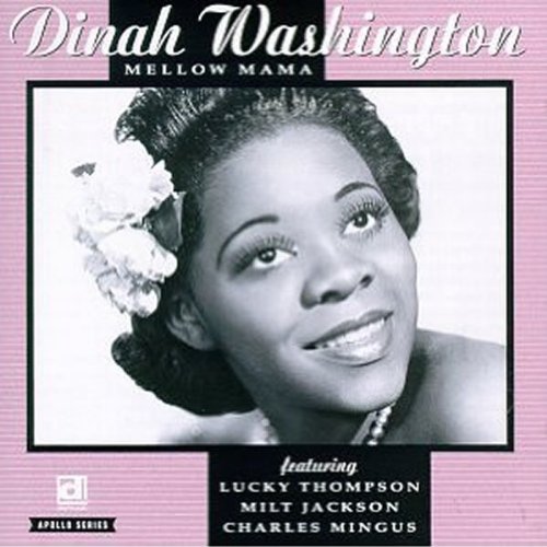Album Art for Mellow Mama by Dinah Washington