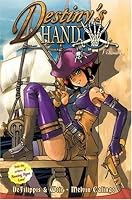 Destiny's Hand Vol 1 (Destiny's Hand)