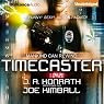 Timecaster