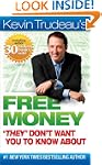 Free Money "They" Don't Want You to K...