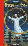 Beremis' Welt: Reise durch das Universum der Mathematik - Malba Tahan