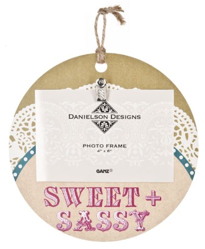 Danielson Designs 4"x6" "Sweet + Sassy" Clip Photo Frame